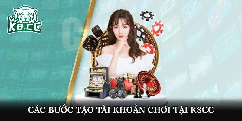 Các bước tạo tài khoản chơi tại K8CC