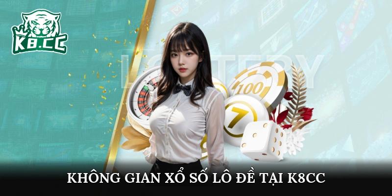 Không gian xổ số lô đề đầy hấp dẫn tại trang chủ K8CC